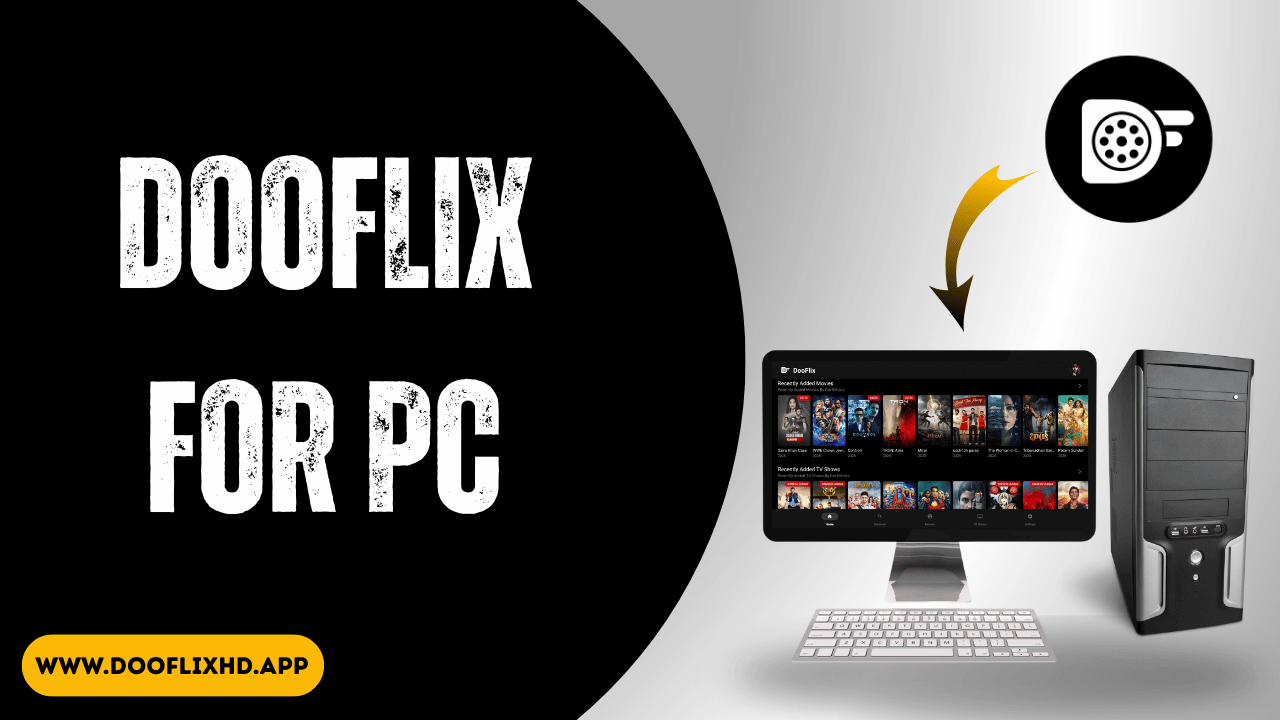 DooFlix for PC