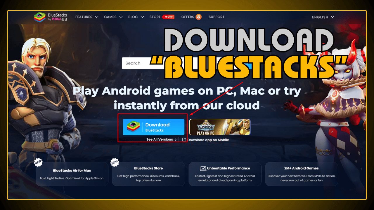Download BlueStacks