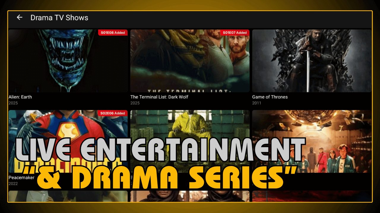 Live Entertainment and Drama Series